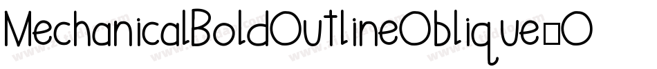 MechanicalBoldOutlineOblique-OP48字体转换