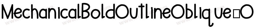 MechanicalBoldOutlineOblique-OP48字体转换