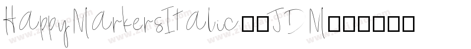 HappyMarkersItalic-6JDM字体转换 HappyMarkersItalic-6JDM字体转换