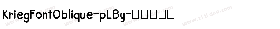 KriegFontOblique-pLBy字体转换