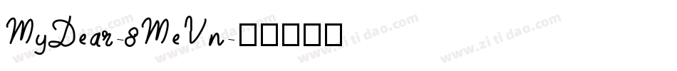 MyDear-8MeVn字体转换
