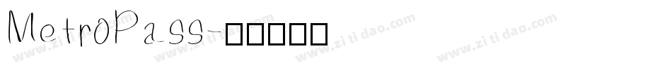 MetroPass字体转换
