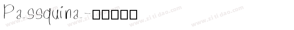 Passquina字体转换