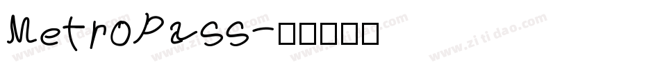 MetroPass字体转换