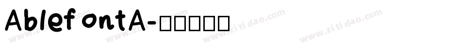 AblefontA字体转换