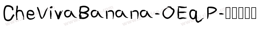 CheVivaBanana-OEqP字体转换