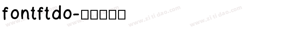 fontftdo字体转换