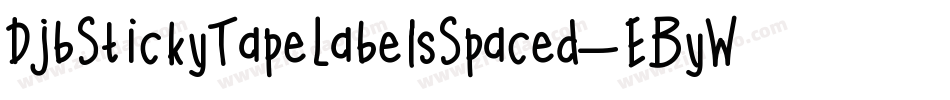DjbStickyTapeLabelsSpaced-EByW字体转换