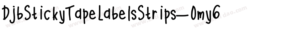 DjbStickyTapeLabelsStrips-Omy6字体转换
