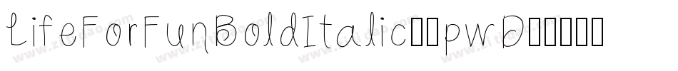 LifeForFunBoldItalic-4pwD字体转换