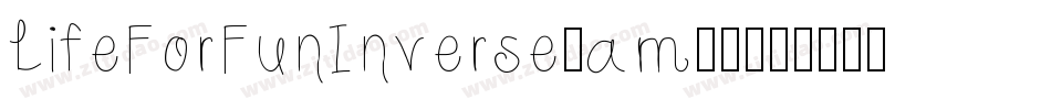 LifeForFunInverse-am69字体转换