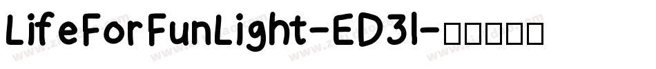 LifeForFunLight-ED3l字体转换