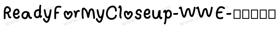 ReadyForMyCloseup-WWE字体转换