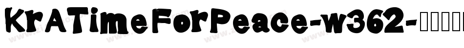 KrATimeForPeace-w362字体转换 KrATimeForPeace-w362字体转换