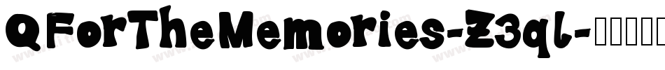 QForTheMemories-Z3ql字体转换