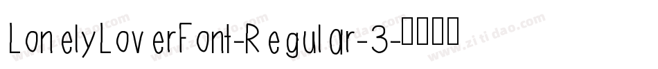 LonelyLoverFont-Regular-3字体转换