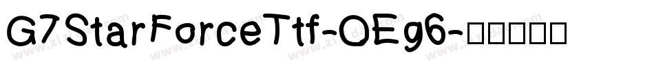 G7StarForceTtf-OEg6字体转换