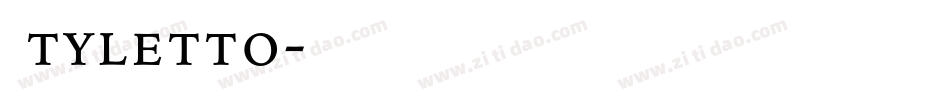 Styletto字体转换