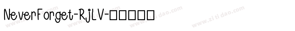 NeverForget-RjLV字体转换
