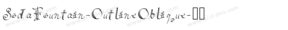 SodaFountain-OutlineOblique字体转换