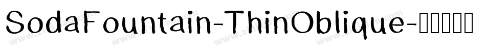SodaFountain-ThinOblique字体转换