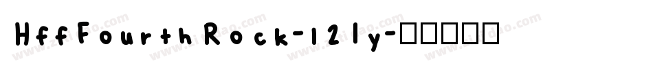 HffFourthRock-l21y字体转换