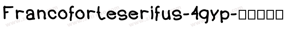Francoforteserifus-4gyp字体转换