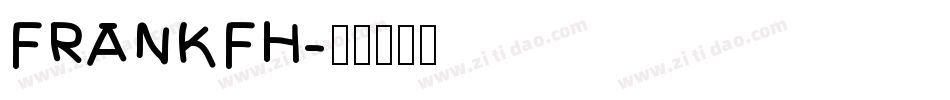 FRANKFH字体转换