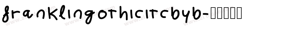 franklingothicitcbyb字体转换