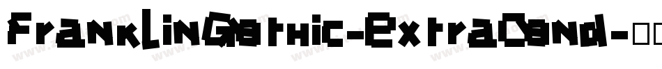 FranklinGothic-ExtraCond字体转换