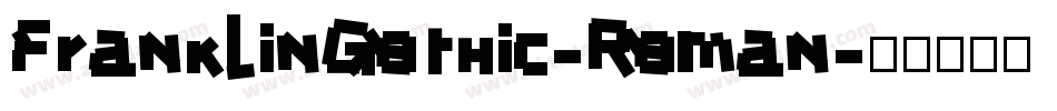 FranklinGothic-Roman字体转换