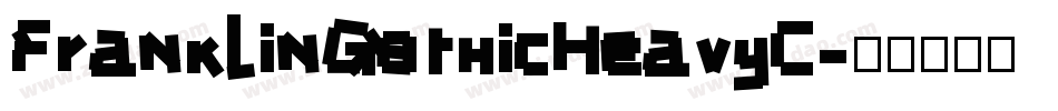 FranklinGothicHeavyC字体转换