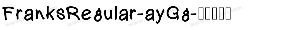 FranksRegular-ayGg字体转换