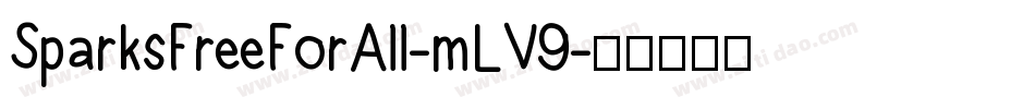 SparksFreeForAll-mLV9字体转换