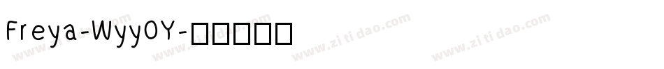 Freya-Wyy0Y字体转换