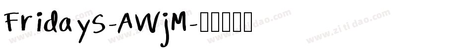 Fridays-AWjM字体转换