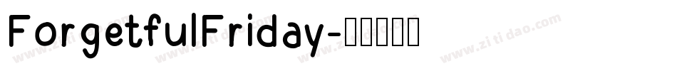 ForgetfulFriday字体转换