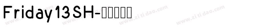 Friday13SH字体转换