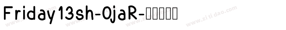 Friday13sh-0jaR字体转换
