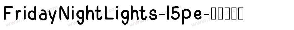 FridayNightLights-l5pe字体转换