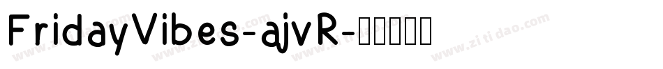 FridayVibes-ajvR字体转换