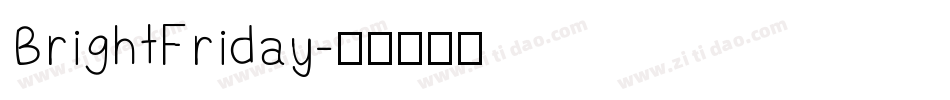 BrightFriday字体转换