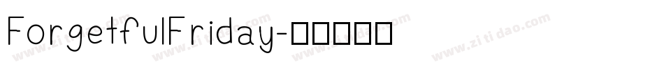 ForgetfulFriday字体转换
