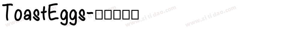 ToastEggs字体转换