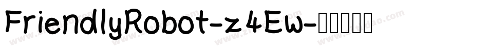 FriendlyRobot-z4Ew字体转换