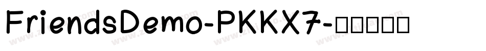 FriendsDemo-PKKX7字体转换