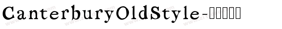 CanterburyOldStyle字体转换