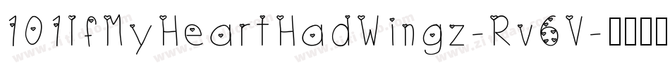 101IfMyHeartHadWingz-Rv6V字体转换