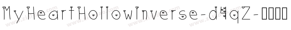 MyHeartHollowInverse-d4qZ字体转换