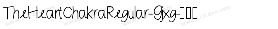 TheHeartChakraRegular-Gjxg字体转换